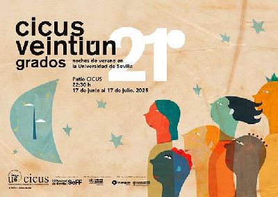 Cartel del ciclo estival 21 Grados 2025 del Centro de Iniciativas Culturales de la Universidad de Sevilla (CICUS)