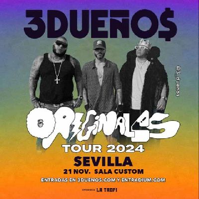 Cartel del concierto de 3 Dueños en Custom Sevilla 2024