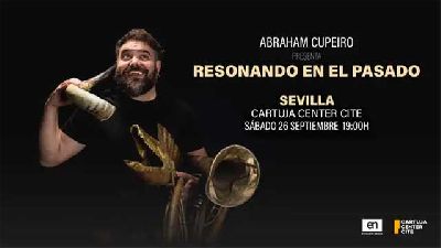 Cartel de Abraham Cupeiro en el Cartuja Center de Sevilla 2026