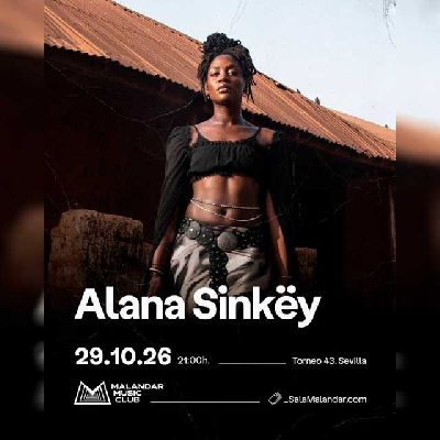 Cartel del concierto de Alana Sinkëy en Malandar Sevilla 2026