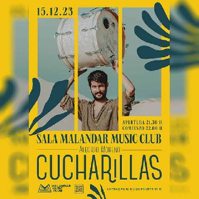 Cartel del concierto de Alberto Moreno Cucharillas en Malandar Sevilla 2023