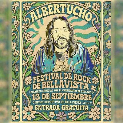 Cartel del concierto de Albertucho en el Festival de Rock de Bellavista Sevilla 2025