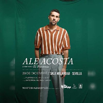 Cartel del concierto de Ale Acosta en Malandar Sevilla 2024