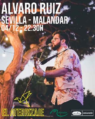 Cartel del concierto de Álvaro Ruiz en Malandar Sevilla 2021