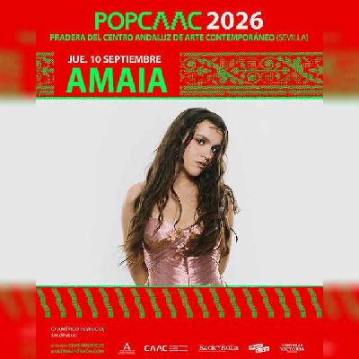 Cartel del concierto de Amaia Romero en Pop CAAC Sevilla 2026