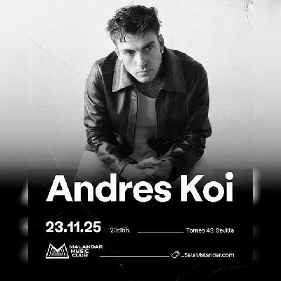 Cartel del concierto de Andrés Koi en Malandar Sevilla 2025