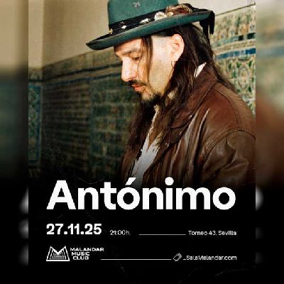 Cartel del concierto de Antónimo en Malandar Sevilla 2025