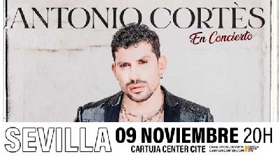 Cartel de Antonio Cortés en el Cartuja Center de Sevilla 2025