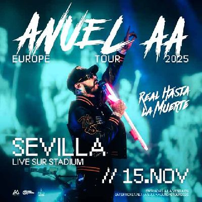 Cartel de Anuel AA gira Real hasta la muerte en Sevilla 2025