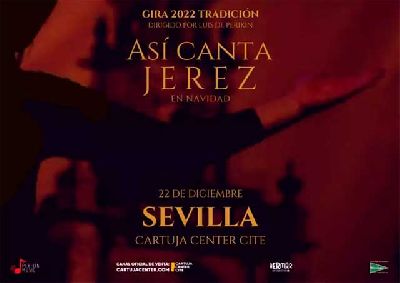 Cartel de Así canta Jerez en Navidad en el Cartuja Center de Sevilla 2022