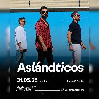 Cartel del concierto de Aslándticos en Malandar Sevilla 2025