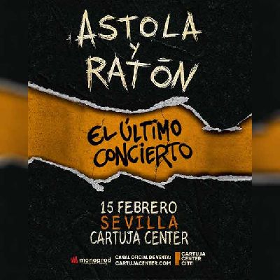 Cartel del concierto de Astola y Ratón en el Cartuja Center de Sevilla 2025