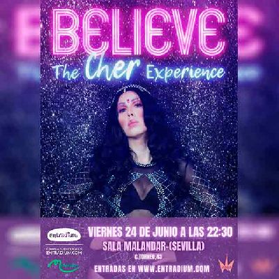 Cartel de los conciertos del Believe the Cher Experience en Malandar Sevilla 2022
