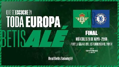 Cartel de la final de la Liga Conferencia (UEFA Conference League) Real Betis Balompié - Chelsea Football Club