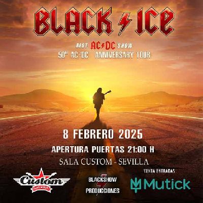 Cartel del concierto de Black Ice en Custom Sevilla 2025