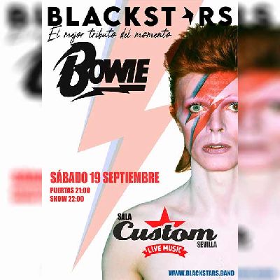 Cartel del concierto de Blackstars (tributo a David Bowie) en Custom Sevilla 2026