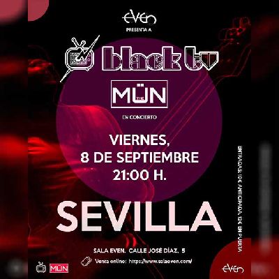 Cartel del concierto de BlackTV y The Mün en la Sala Even Sevilla 2023