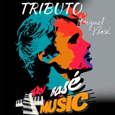 Cartel de Bosé Music el tributo a Miguel Bosé
