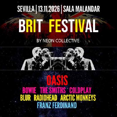 Cartel del concierto de Brit Festival by Neon Collective en Malandar Sevilla 2026