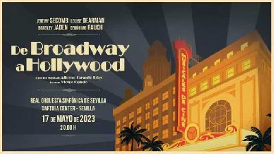Cartel de De Broadway a Hollywood en el Cartuja Center de Sevilla 2023