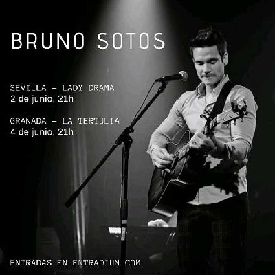 Cartel de los conciertos de Bruno Sotos en Sevilla y Granada 2022