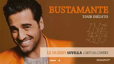Cartel de Bustamante en el Cartuja Center de Sevilla 2025