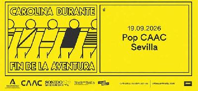 Cartel del concierto de Carolina Durante en Pop CAAC Sevilla 2026
