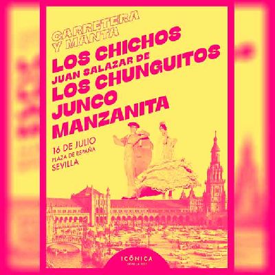 Cartel del concierto Carretera y manta en Icónica Sevilla Fest 2023