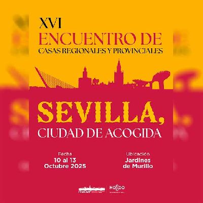 Cartel del XVI Encuentro de Casas Regionales España en Sevilla 2025