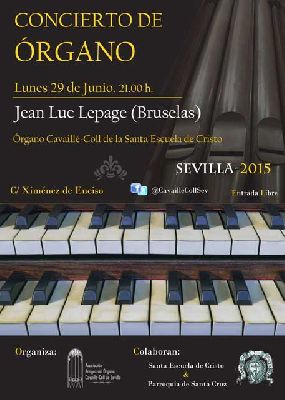 Concierto: Jean Luc Lepage en el órgano Cavaillé-Coll de Sevilla