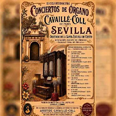 Cartel del duodécimo Ciclo Internacional del Órgano Cavaillé-Coll de Sevilla