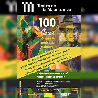 Cartel del concierto 100 años de la Orquesta Bética de Cámara en el Teatro de la Maestranza de Sevilla