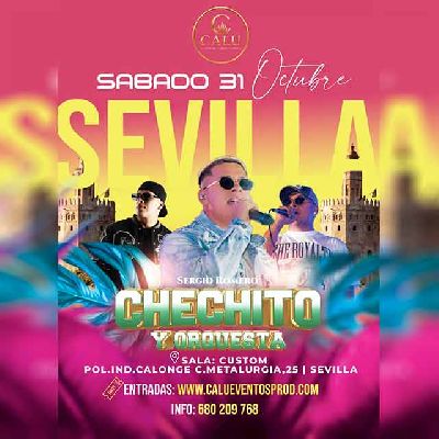 Cartel del concierto de Chechito y orquesta en Custom Sevilla 2026