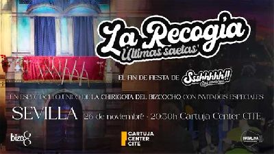 Cartel de La recogía. Últimas saetas en el Cartuja Center de Sevilla 2026