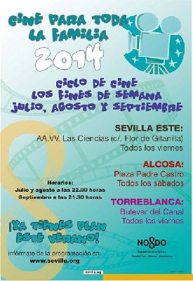 Cine familiar en Sevilla Este, Torreblanca y Parque Alcosa (verano 2014)