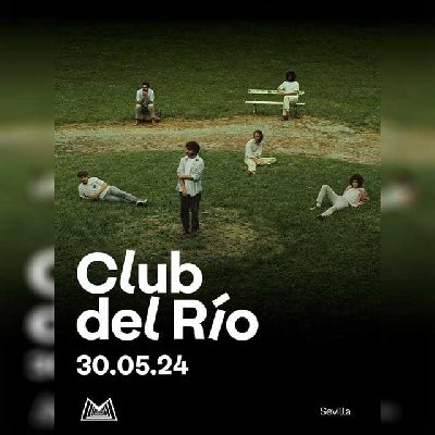 Cartel del concierto de Club del río en Malandar Sevilla 2024