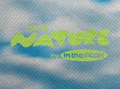 Cartel de Club Nature by In the park en el parque del Alamillo de Sevilla