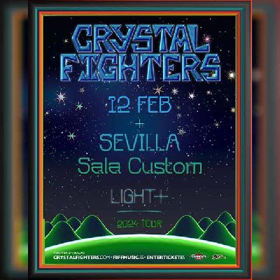 Cartel del concierto de Crystal Fighters en Custom Sevilla 2024