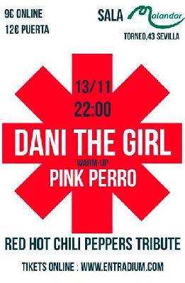 Cartel del concierto de Dani The Girl y Pink Perro en Malandar Sevilla 2021