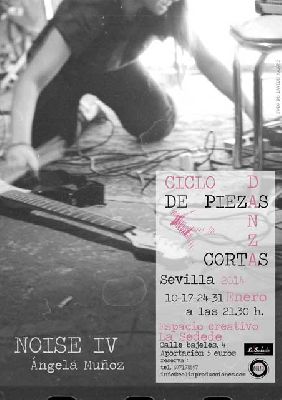 Danza: Noise IV en el Espacio Creativo la Sedede Sevilla