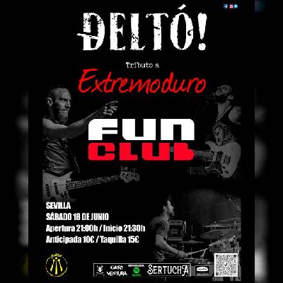 Cartel del concierto de Deltó! tributo a Extremoduro en FunClub Sevilla 2022