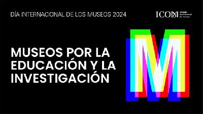 Cartel del Día Internacional de los Museos 2024, Museos por la investigación y la educación
