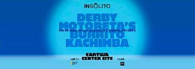 Cartel del concierto de Derby Motoreta's Burrito Kachimba en el Cartuja Center de Sevilla 2026
