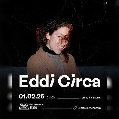 Cartel del concierto de Eddi Circa en Malandar Sevilla 2025