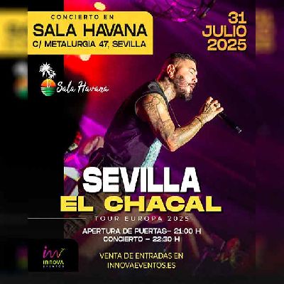 Cartel del concierto de El Chacal en la Sala Havana de Sevilla 2025