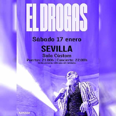 Cartel del concierto de El Drogas en Custom Sevilla 2026