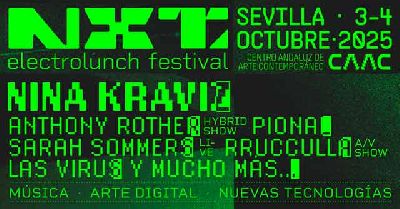 Cartel del concierto de Electrolunch NXT Festival en el CAAC Sevilla 2025