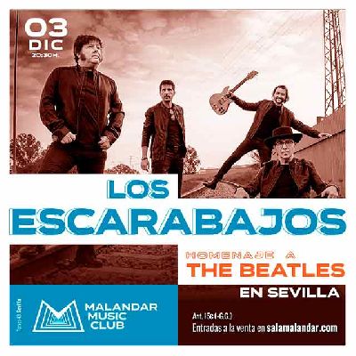 Cartel del concierto de Los Escarabajos en Malandar Sevilla 2022