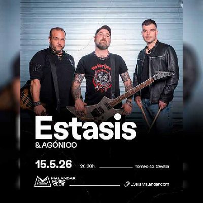 Cartel del concierto de Estasis y Agónico en Malandar Sevilla 2026