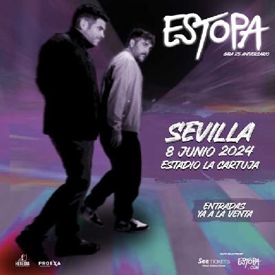 Cartel del concierto de Estopa en Sevilla 2024